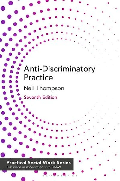 Anti-discriminatory Practice: Equality, Diversity And Social Justice