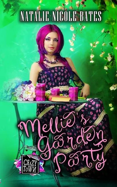 Mellie's Garden Party: Crazy Town