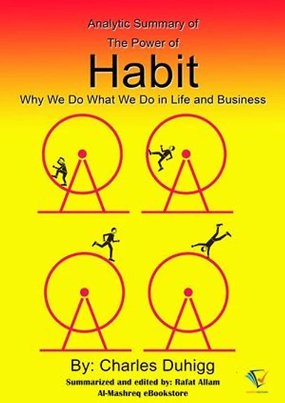 Analytic Summary of The Power of Habit: Why We Do What We Do in Life and Business