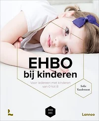 EHBO bij kinderen: Voor iedereen met kinderen van 0 tot 8
