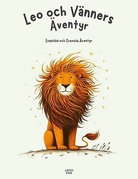 Leo och Vänners Äventyr: Engelska och Svenska Äventyr