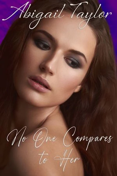 No One Compares to Her: A Second Chance Romance