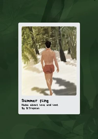 Summer fling: Haiku about love and lost