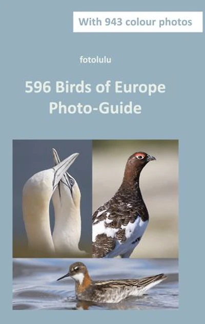 596 Birds of Europe: Photo-Guide