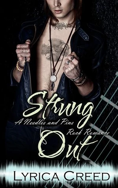 Strung Out: A Needles and Pins Rock Romance
