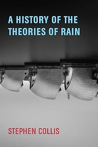 A History of the Theories Rain