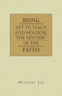 Being Apt to Teach and Holding the Mystery of the Faith