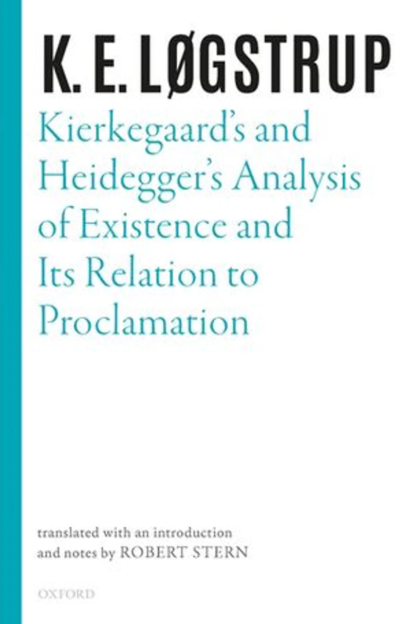 Kierkegaard's and Heidegger's Analysis of Existence its Relation to Proclamation