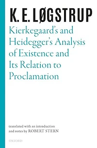Kierkegaard's and Heidegger's Analysis of Existence its Relation to Proclamation