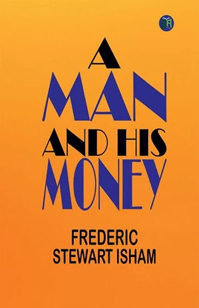 A Man and His Money