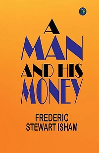 A Man and His Money