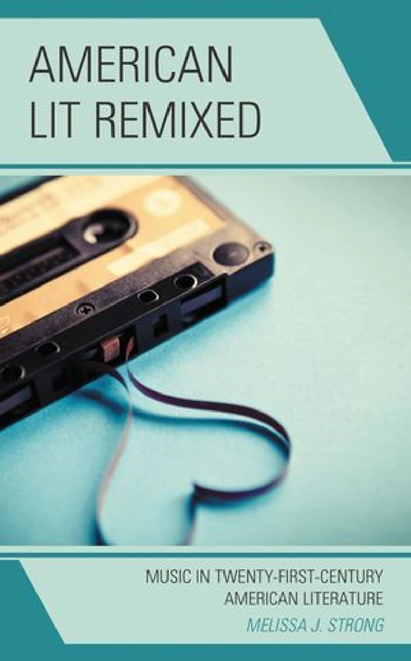 American Lit Remixed: Music Twenty-first-century Literature