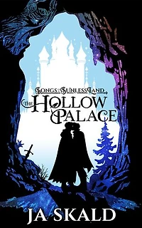 The Hollow Palace: MM Romance in an Epic Dark Fantasy Thriller [Adventure Cover]