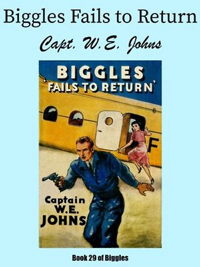 Biggles Fails to Return