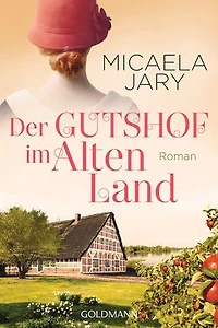 Der Gutshof im Alten Land: Roman