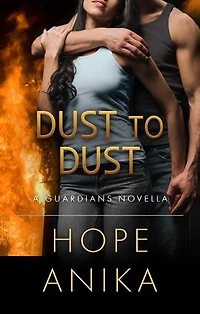 Dust to Dust: A Guardians Series Novella