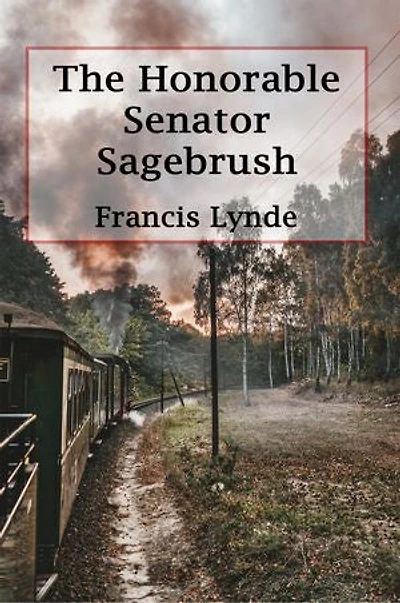 The Honorable Senator Sage-Brush