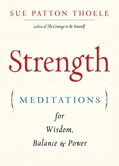 The Woman's Book of Strength: Meditations for Wisdom, Balance, and Power (Strong Confident Woman Affirmations) (Birthday Gift Her)