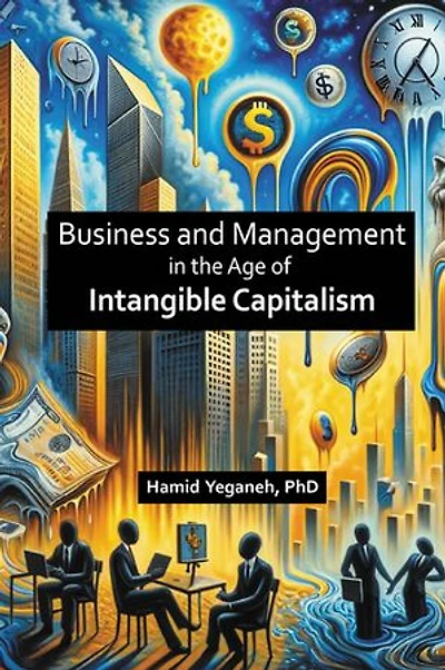 Business and Management the Age of Intangible Capitalism