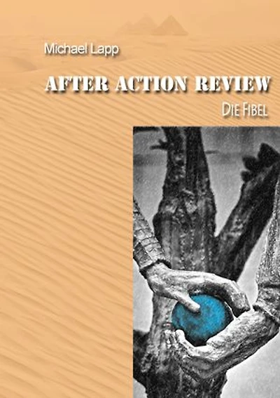 After Action Review: Die Fibel