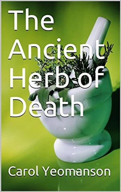 The Ancient Herb of Death: A Garden Centre Mystery