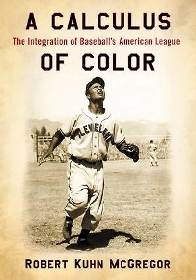 A Calculus of Color: The Integration of Baseball's American League