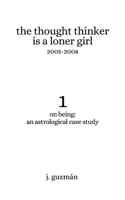 The Thought Thinker is a Loner Girl: 2005-2008