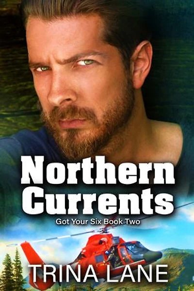 Northern Currents: Got Your Six Book Two
