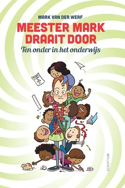 Meester Mark draait door: ten onder in het onderwijs