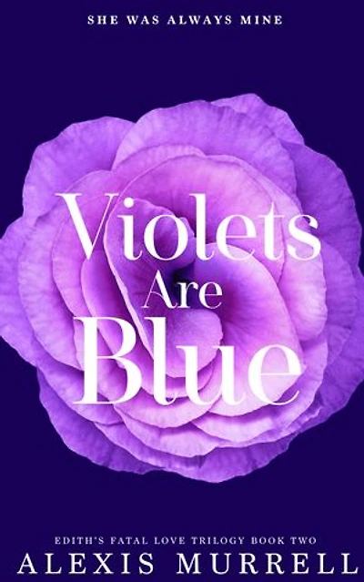 Violets Are Blue