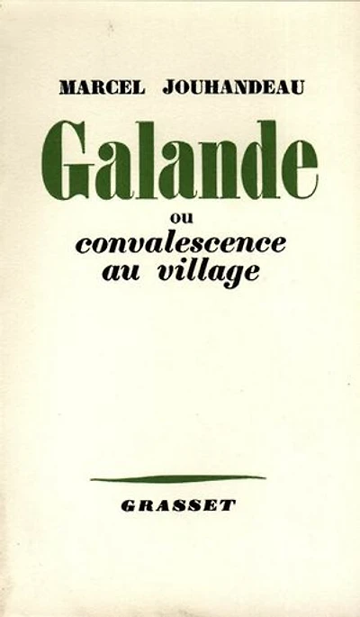Galande ou Convalescence au village