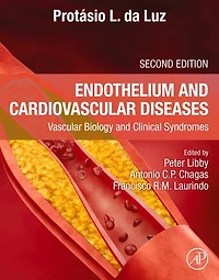 Endothelium and Cardiovascular Diseases: Vascular Biology Clinical Syndromes