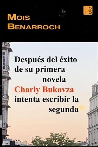 Después del éxito de su primera novela Charly Bukovza intenta escribir la segunda