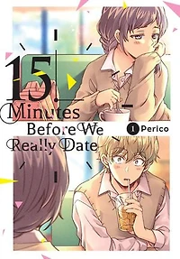 15 Minutes Before We Really Date, Vol. 1