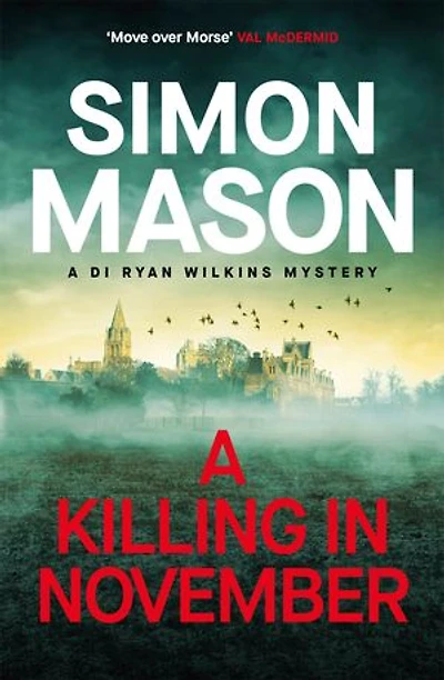 a Killing November: razor-sharp Oxford mystery
