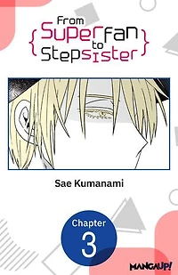 From Superfan to Stepsister #003