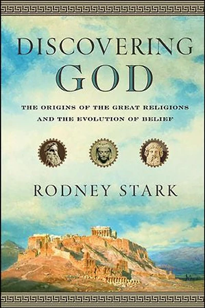 Discovering God: the Origins of Great Religions and Evolution Belief
