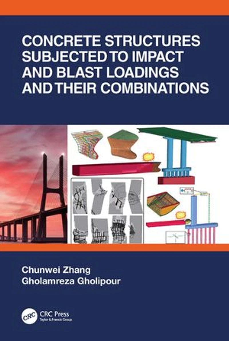 Concrete Structures Subjected to Impact and Blast Loadings Their Combinations