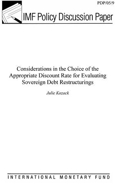 Considerations in the Choice of the Appropriate Discount Rate for Evaluating Sovereign Debt Restructurings