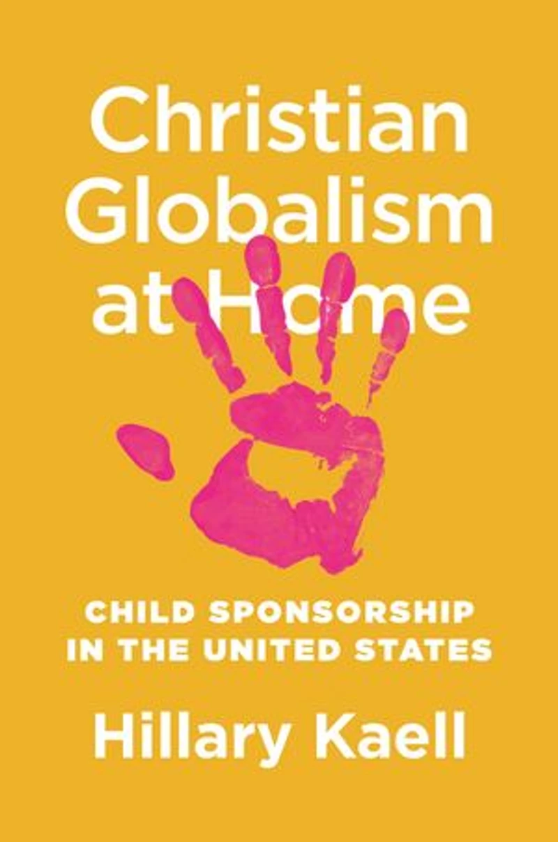 Christian Globalism at Home: Child Sponsorship the United States