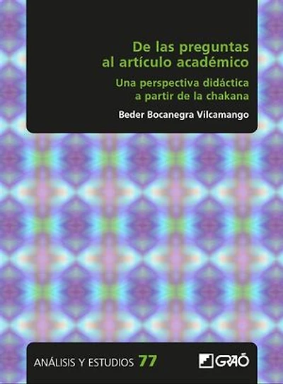 De las preguntas al art¡culo académico. Una perspectiva did ctica a partir de la chakana