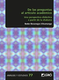 De las preguntas al art¡culo académico. Una perspectiva did ctica a partir de la chakana