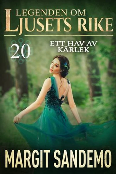 Ett hav av kärlek: Ljusets Rike 20
