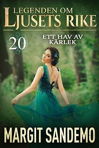Ett hav av kärlek: Ljusets Rike 20