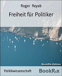 Freiheit für Politiker