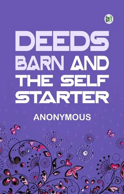 Deeds Barn and the Self Starter
