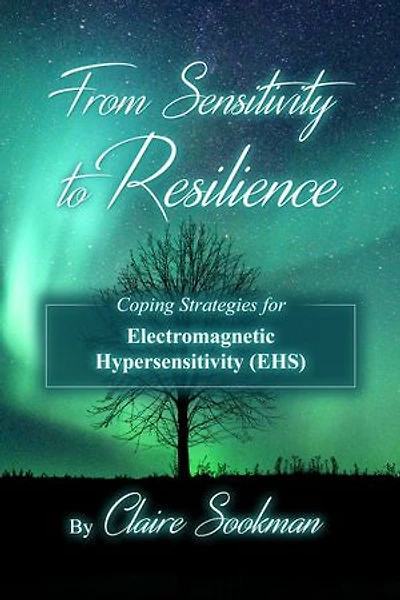 From Sensitivity to Resilience: Coping Strategies for Electromagnetic Hypersensitivity (EHS)