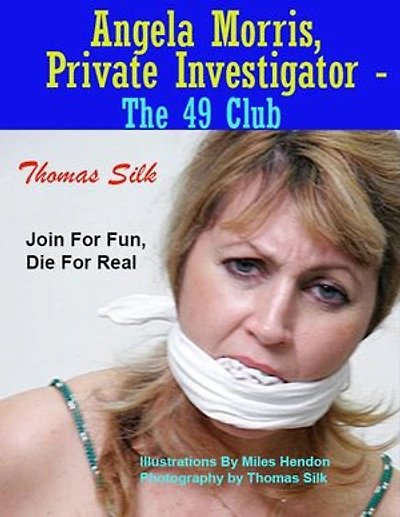 Angela Morris, Private Investigator - The 49 Club: Join For Fun, Die For Real
