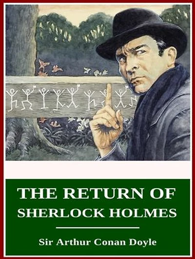 The return of Sherlock Holmes