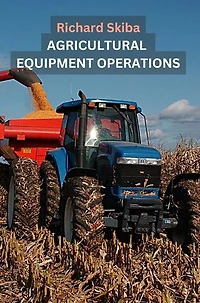 Agricultural Equipment Operations